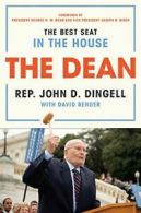 The Dean: The Best Seat in the House. Dingell, Bender 9780062571991 New<|