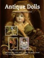 Antique dolls by Agnes Melger (Hardback)