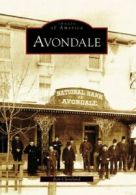 Avondale (Images of America (Arcadia Publishing)). Cleveland 9780738557007<|