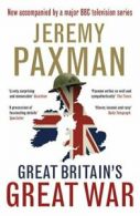 Great Britain's Great War by Jeremy Paxman (Paperback)