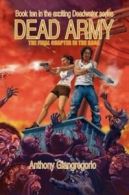 Dead Army (Deadwater Series Book 10) by Anthony Giangregorio (Paperback)