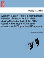 Modern British Poesy; a comparison between Poet. Hill, Grenfell.#*=