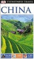 Eyewitness Travel Guide: DK Eyewitness Travel Guide: China by DK (Paperback)