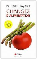 Changez d'alimentation | Joyeux, Henri | Book