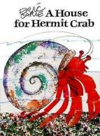 A House for Hermit Crab by Eric Carle (Paperback)