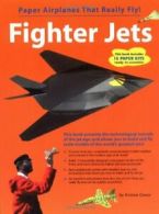 Fighter Jets (Paper aeroplanes that really fly!) By Andrew Dewar. 9780794602208