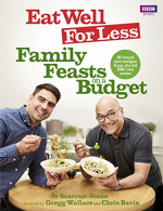 Eat Well for Less: Family Feasts on a Budget, Scarratt-Jones, Jo,