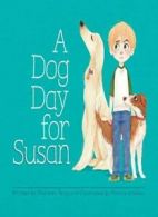 A Dog Day for Susan.by Fergus New 9781771471442 Fast Free Shipping<|