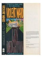 Violent Ward By Len Deighton. 9780060179380