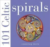 101 Celtic spirals by Courtney Davis (Paperback)