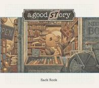 A good story by Zack Rock (Hardback)