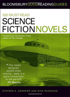 100 Must-Read Science Fiction Novels, Nick Rennison,Stephen E Andrews,