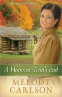 A Home at Trail's End (Homeward on the Oregon Trail). Carlson 9780736948753<|