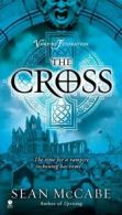 A Signet Select book: The cross by Sean McCabe (Paperback)