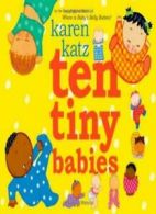 Ten Tiny Babies.by Katz New 9781416935469 Fast Free Shipping<|