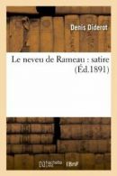 Le neveu de Rameau : satire (Ed.1891). D New 9782012570139 Fast Free Shipping.#