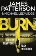 Michael Bennett: Burn: (Michael Bennett 7) by James Patterson (Paperback)