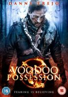 A Voodoo Possession DVD (2014) Danny Trejo, Boholst (DIR) cert 18