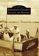 Sarasota County Islands and Beaches (Images of . Elder<|