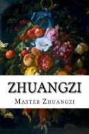 Zhuangzi By Master Zhuangzi, James Legge