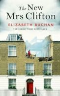 The new Mrs Clifton by Elizabeth Buchan (Hardback)