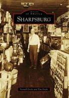 Sharpsburg.by Doyle, Doyle, Tim New 9780738568058 Fast Free Shipping<|