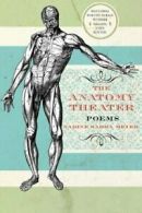 The Anatomy Theater: Poems (National Poetry). Meyer 9780061122170 New<|