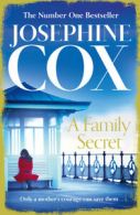 A family secret: No. 1 Bestseller of family drama by Josephine Cox (Paperback)