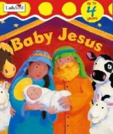 Bible board book: Baby Jesus: Baby Jesus by Ladybird, Illus. Simone Abel