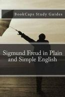 Sigmund Freud in Plain and Simple English by Bookcaps (Paperback)