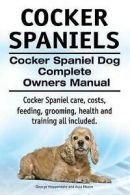 Moore, Asia : Cocker Spaniels. Cocker Spaniel Dog Comp