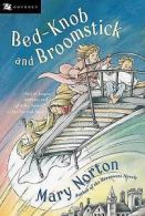Bed-Knob and Broomstick by Mary Norton (Paperback)