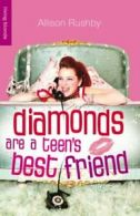 Diamonds Are a Teen's Best Friend (Living Blonde) By Allison Rushby