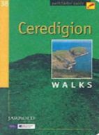 Ceredigion (Pathfinder Guide) By Terry Marsh. 9780711749931