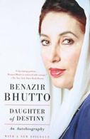 Daughter of Destiny: An Autobiography. Bhutto 9780061672682 Free Shipping<|