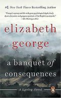 A Banquet of Consequences: A Lynley Novel | George, El... | Book