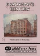 Bradshaw's History By Vic Bradshaw-Mitchell