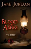 Blood and ashes by Jane Jordan (Paperback)