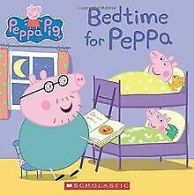 Bedtime for Peppa (Peppa Pig) von Scholastic, Inc., Wint... | Book