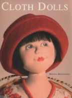 Cloth dolls by Brenda Brightmore (Paperback)