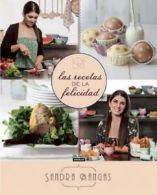 Las recetas de la felicidad / The Recipe for Happiness by Sandra Mangas