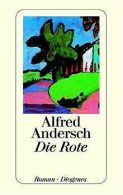 Die Rote. Roman | Andersch, Alfred | Book
