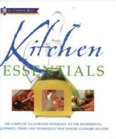Le Cordon Bleu kitchen essentials: the complete illustrated reference to the