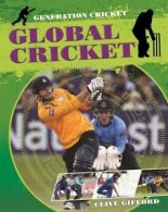 Generation cricket: Global cricket by Clive Gifford (Paperback)