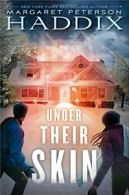 Under Their Skin.by Haddix New 9781481417587 Fast Free Shipping<|