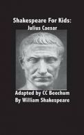 Beechum, CC : Shakespeare for Kids: Julius Caesar