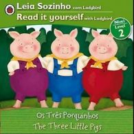 Three Little Pigs, The Bilingual (Portuguese/English): Fairy Tales (Level 2) by