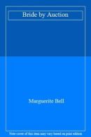 Bride by Auction By Marguerite Bell