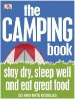 The camping book by Ed Douglas (Hardback)