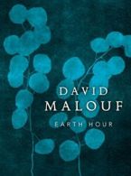 Earth Hour by Malouf, David New 9780702250132 Fast Free Shipping,,